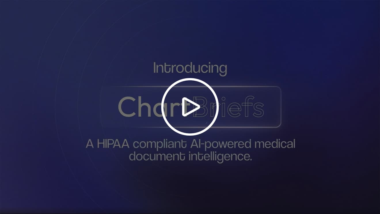 Title card reading: Introducing ChartBriefs — a HIPAA compliant AI-powered medical document intelligence platform.